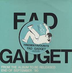 Fad Gadget : Fireside Favourite - Insecticide